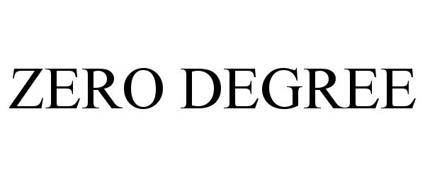 Trademark Logo ZERO DEGREE