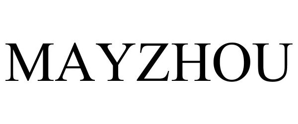 Trademark Logo MAYZHOU