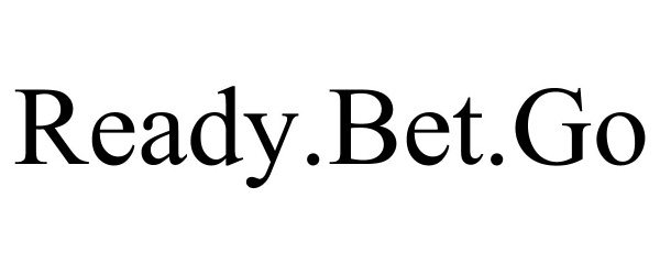 Trademark Logo READY.BET.GO