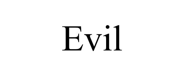 Trademark Logo EVIL