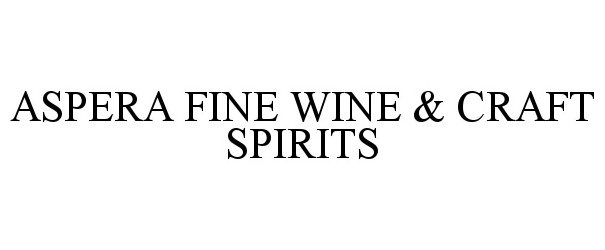  ASPERA FINE WINE &amp; CRAFT SPIRITS