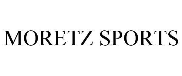 Trademark Logo MORETZ SPORTS
