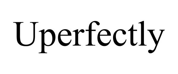  UPERFECTLY