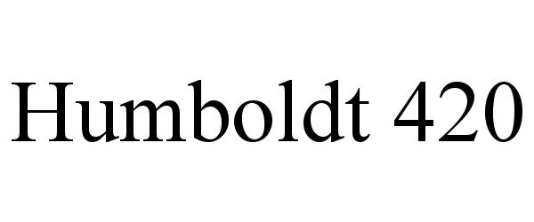 Trademark Logo HUMBOLDT 420