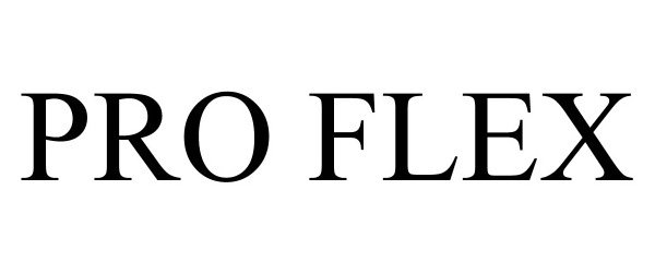 Trademark Logo PRO FLEX