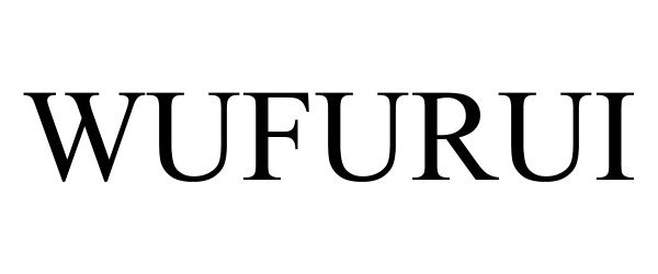 Trademark Logo WUFURUI