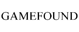 Trademark Logo GAMEFOUND