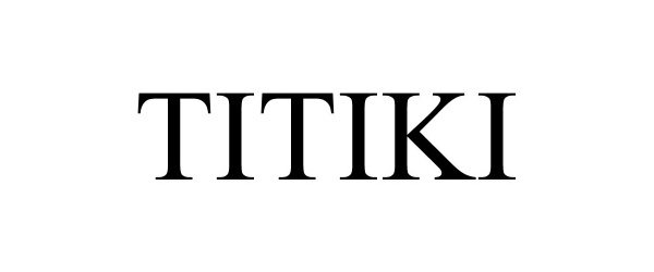  TITIKI