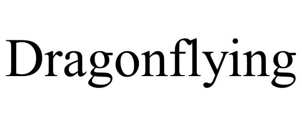 Trademark Logo DRAGONFLYING