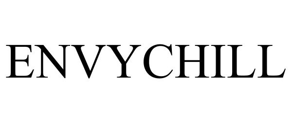 Trademark Logo ENVYCHILL