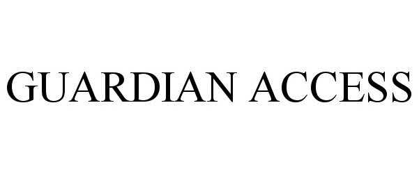 Trademark Logo GUARDIAN ACCESS