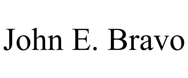 Trademark Logo JOHN E. BRAVO