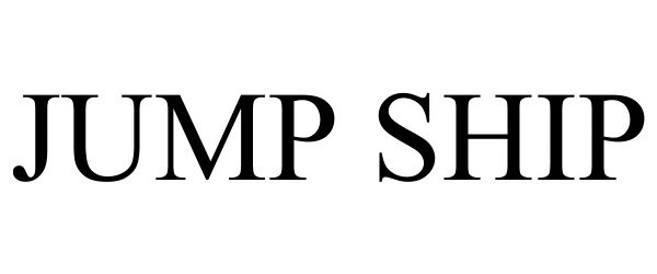 Trademark Logo JUMP SHIP