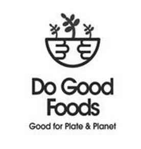  DO GOOD FOODS GOOD FOR PLATE &amp; PLANET