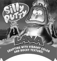 Trademark Logo SILLY PUTTY LAVA ERUPTING WITH VIBRANT COLOR AND ROCKY TEXTURE!