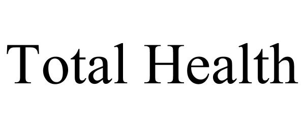 Trademark Logo TOTAL HEALTH