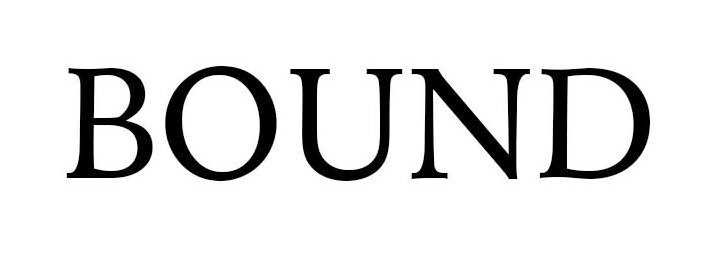 Trademark Logo BOUND
