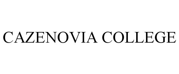 Trademark Logo CAZENOVIA COLLEGE