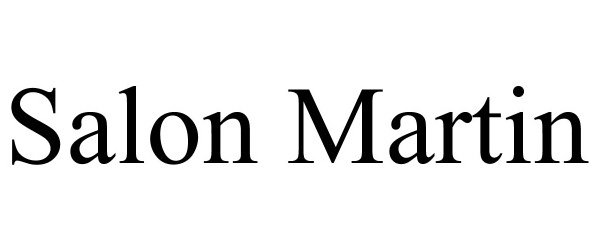 Trademark Logo SALON MARTIN