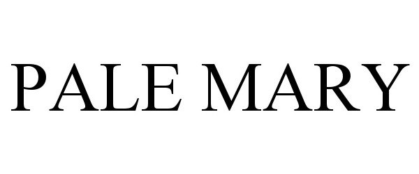 Trademark Logo PALE MARY