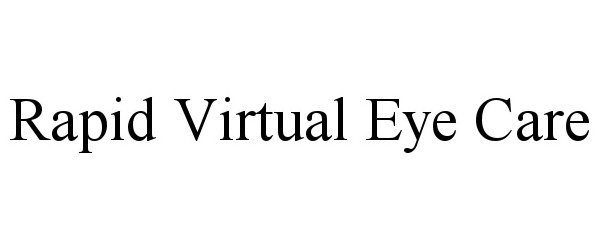  RAPID VIRTUAL EYE CARE