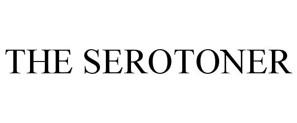 Trademark Logo THE SEROTONER