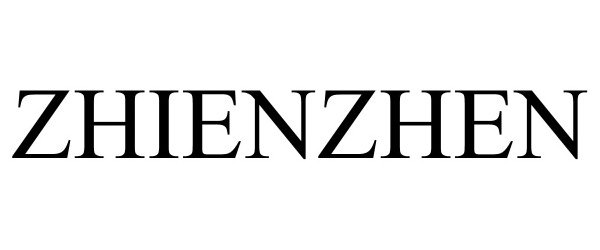 Trademark Logo ZHIENZHEN