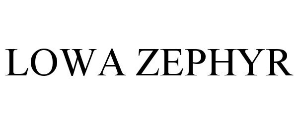 Trademark Logo LOWA ZEPHYR