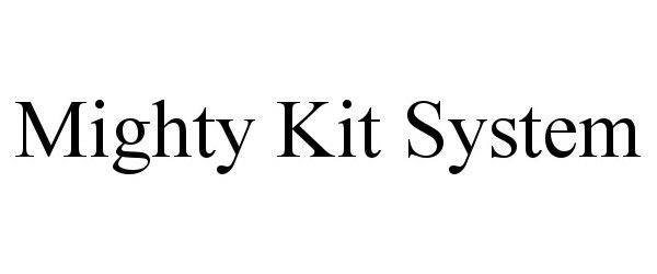  MIGHTY KIT SYSTEM