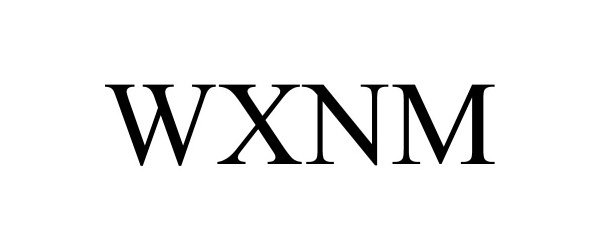 Trademark Logo WXNM