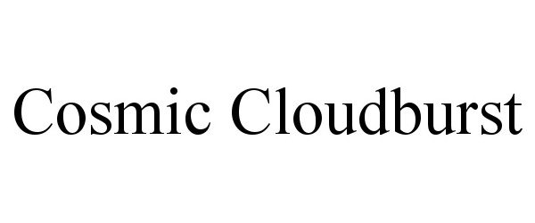 Trademark Logo COSMIC CLOUDBURST