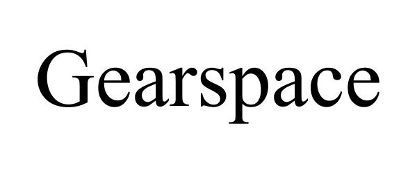 Trademark Logo GEARSPACE