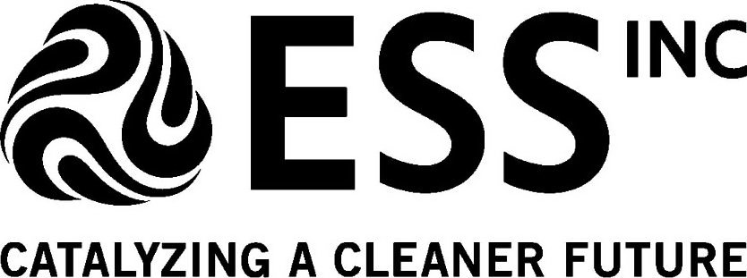  ESS INC CATALYZING A CLEANER FUTURE