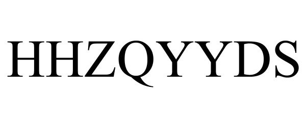Trademark Logo HHZQYYDS
