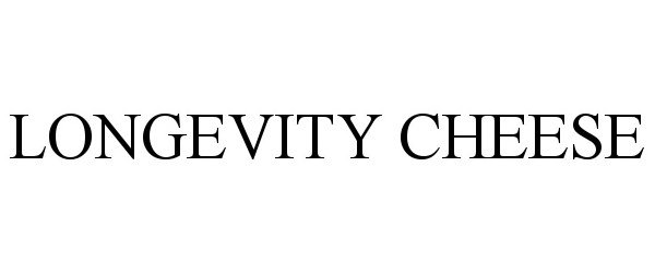 Trademark Logo LONGEVITY CHEESE