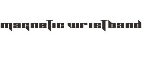 Trademark Logo MAGNETIC WRISTBAND