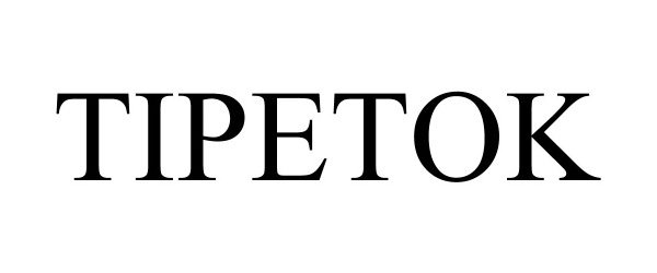 Trademark Logo TIPETOK