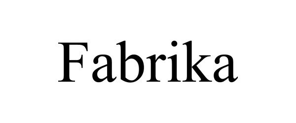  FABRIKA