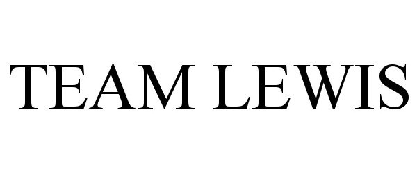 Trademark Logo TEAM LEWIS