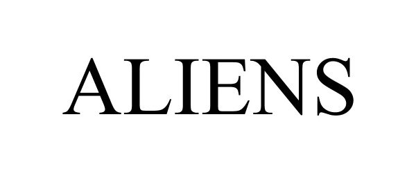 Trademark Logo ALIENS
