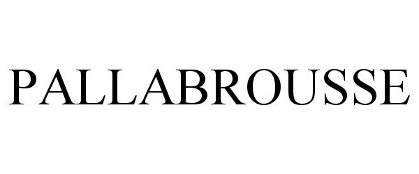 Trademark Logo PALLABROUSSE