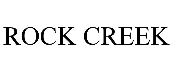 Trademark Logo ROCK CREEK