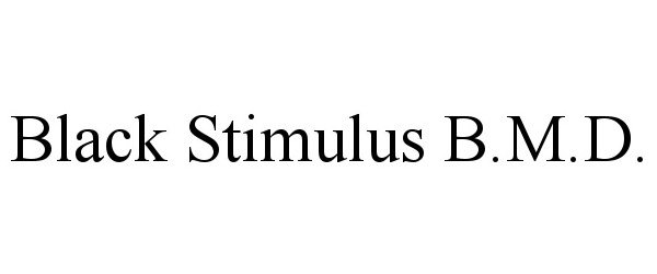  BLACK STIMULUS B.M.D.