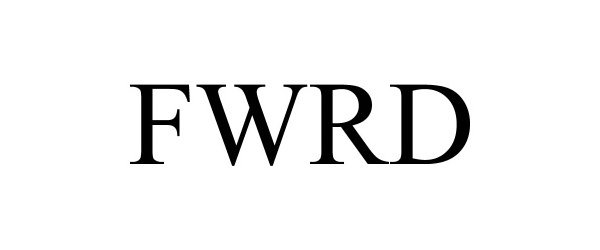 Trademark Logo FWRD