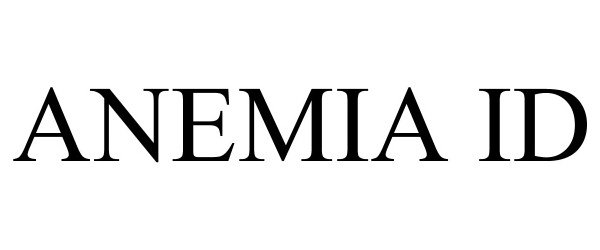 Trademark Logo ANEMIA ID