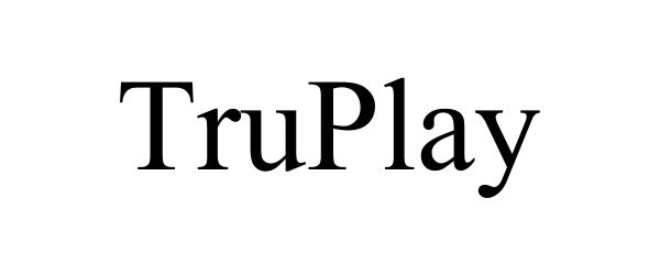 Trademark Logo TRUPLAY