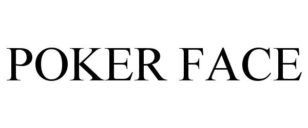 Trademark Logo POKER FACE