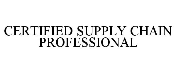  CERTIFIED SUPPLY CHAIN PROFESSIONAL