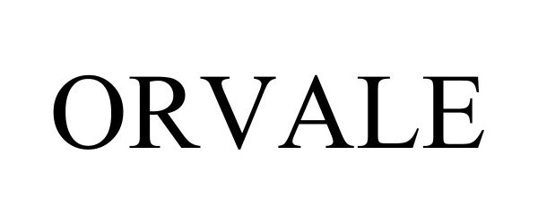 Trademark Logo ORVALE