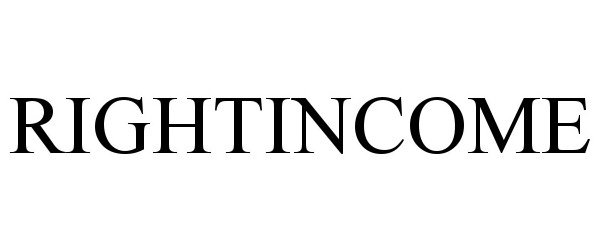 Trademark Logo RIGHTINCOME